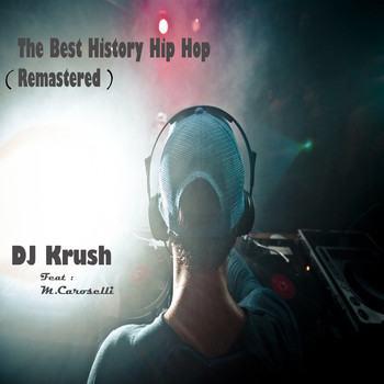 DJ Krush - The Best History Hip Hop (Remastered)