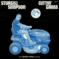 Sturgill Simpson - Cuttin' Grass - Vol. 2 (Cowboy Arms Sessions) (Explicit)
