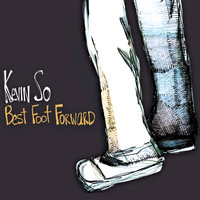 Kevin So - Best Foot Forward