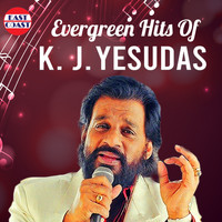 K. J. Yesudas & K. S. Chithra - Evergreen Hits of K. J. Yesudas