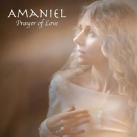Amaniel - Prayer of Love