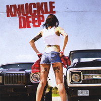 Knuckle Deep - Knuckle Deep (Explicit)