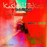Kasbah Rockers - Kech El Mizane