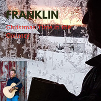 Franklin - Christmas Time in the Country