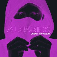 Albanek - Captain Tom Walking