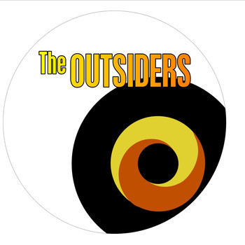 The Outsiders - I’ve Got a Heart, Too