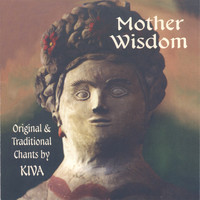 Kiva - Mother Wisdom