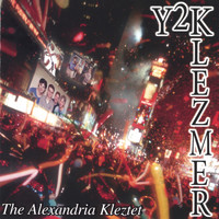 The Alexandria Kleztet - Y2Klezmer