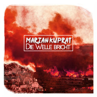 Marian Kuprat - Die Welle Bricht