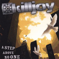Killjoy - A Step Above No One