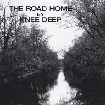 Knee Deep - The Road Home