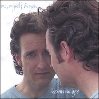 Kevin McGee - Me, Myself and You