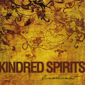 Kindred Spirits - Commencement