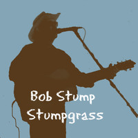 Bob Stump - Stumpgrass