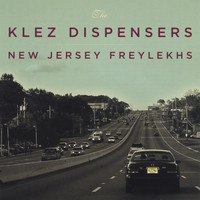 The Klez Dispensers - New Jersey Freylekhs