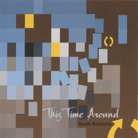 Keith Roberts - This Time Around