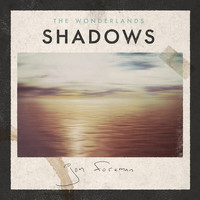 Jon Foreman - The Wonderlands: Shadows