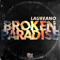 Laureano - Broken Paradise
