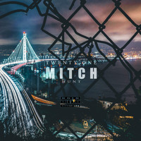 Mitch Hunt - Twenty One