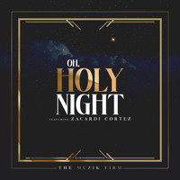 The Muzik Firm - Oh Holy Night
