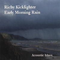 Richy Kicklighter - Early Morning Rain