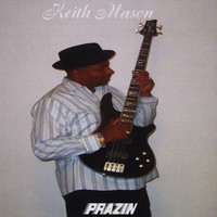 Keith Mason - Prazin