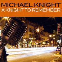 Michael Knight - A Knight To Remember