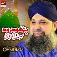 Alhaaj Muhammad Owais Raza Qadri - Parho Darood