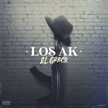 El Greco - Los Ak (Explicit)