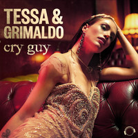 Tessa, Grimaldo - Cry Guy