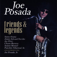 Joe Posada - Friends & Legends