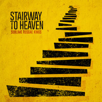 Sublime Reggae Kings - Stairway to Heaven