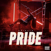 Arielle - Pride (DJ Clue Mix) (Explicit)