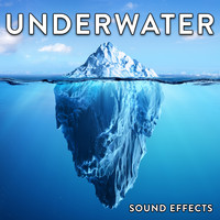 Sound Ideas - Underwater Sound Effects