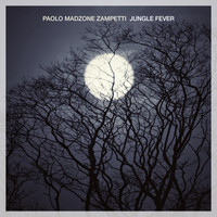 Paolo Madzone Zampetti - Jungle Fever