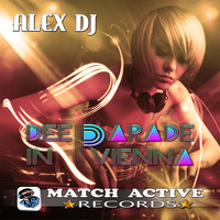Alex dj - DeeParade In Vienna