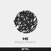 R-Vee - Broken Dreams