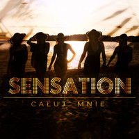 Sensation - Całuj mnie (Radio Edit)