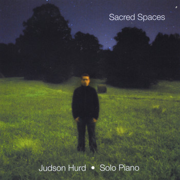 Judson Hurd - Sacred Spaces