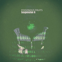 Suspension 6 - Poisonous Fruits