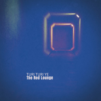 The Red Lounge - Turi Turi Ye