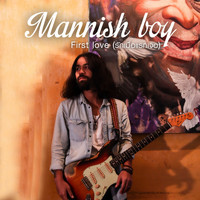Mannish Boy - รักเมื่อแรกเจอ