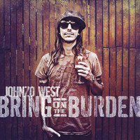 Johnzo West - Bring On The Burden