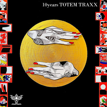 Various Artists - V.A / 10 years TOTEM TRAXX