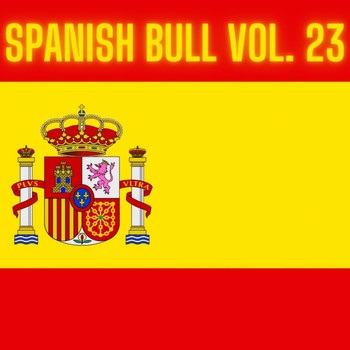 Various Artists - Spanish Bull Vol. 23