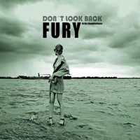 Fury In The Slaughterhouse - Don't Look Back