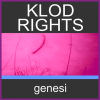 Klod Rights - Genesi