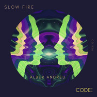 Alber Andreu - Slow Fire