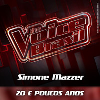 Simone Mazzer - 20 E Poucos Anos (Ao Vivo)
