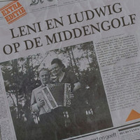 Leni & Ludwig - Leni & Ludwig op de Middengolf